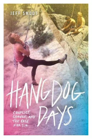 Mountaineers Books Hangdog Days